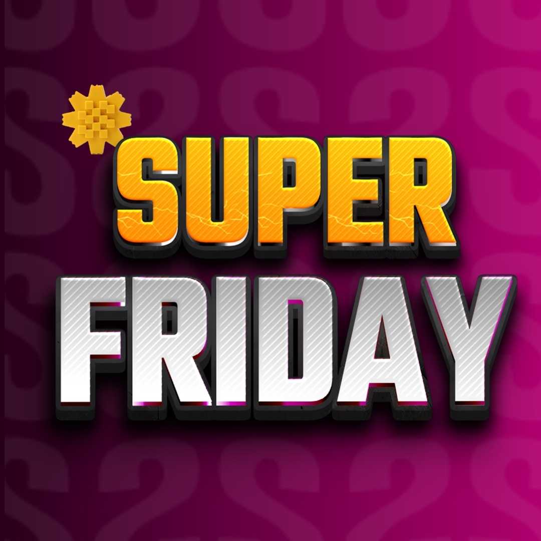 Super Friday