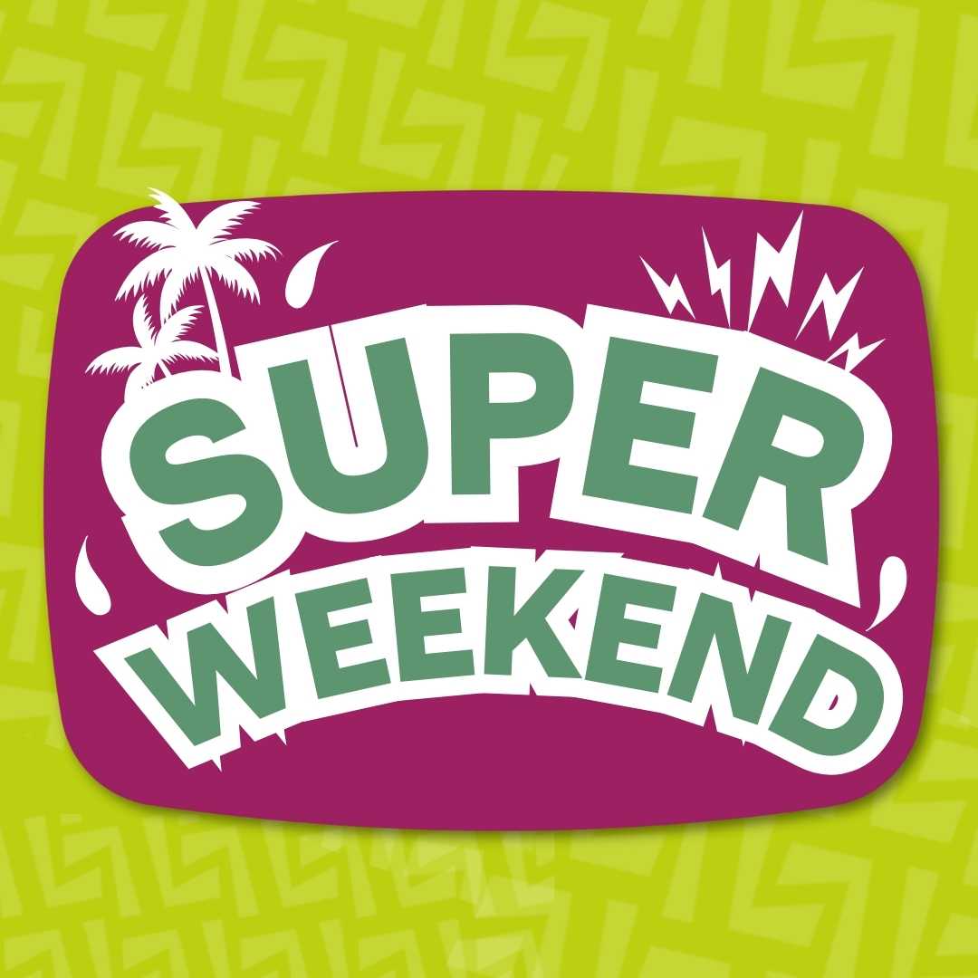 Super Weekend