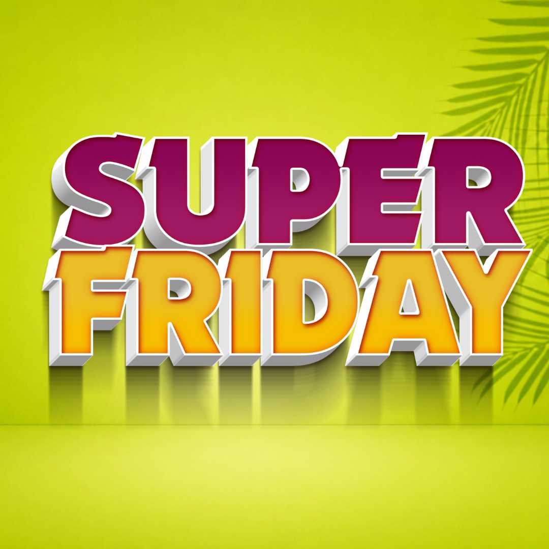 Super Friday