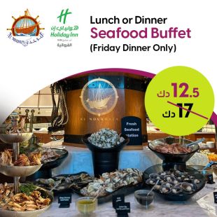 The Best Seafood Buffet for Lunch or Dinner at Al Noukhaza Restaurant - Crowne Plaza Hotel