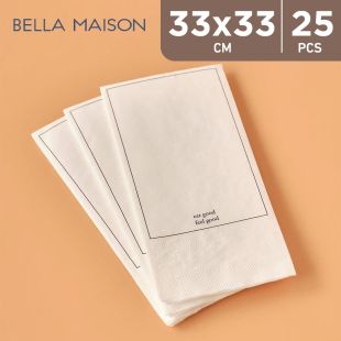 Bella Maison Good Napkin White 33 x 33 cm - 25 Pieces